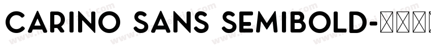 Carino Sans SemiBold字体转换